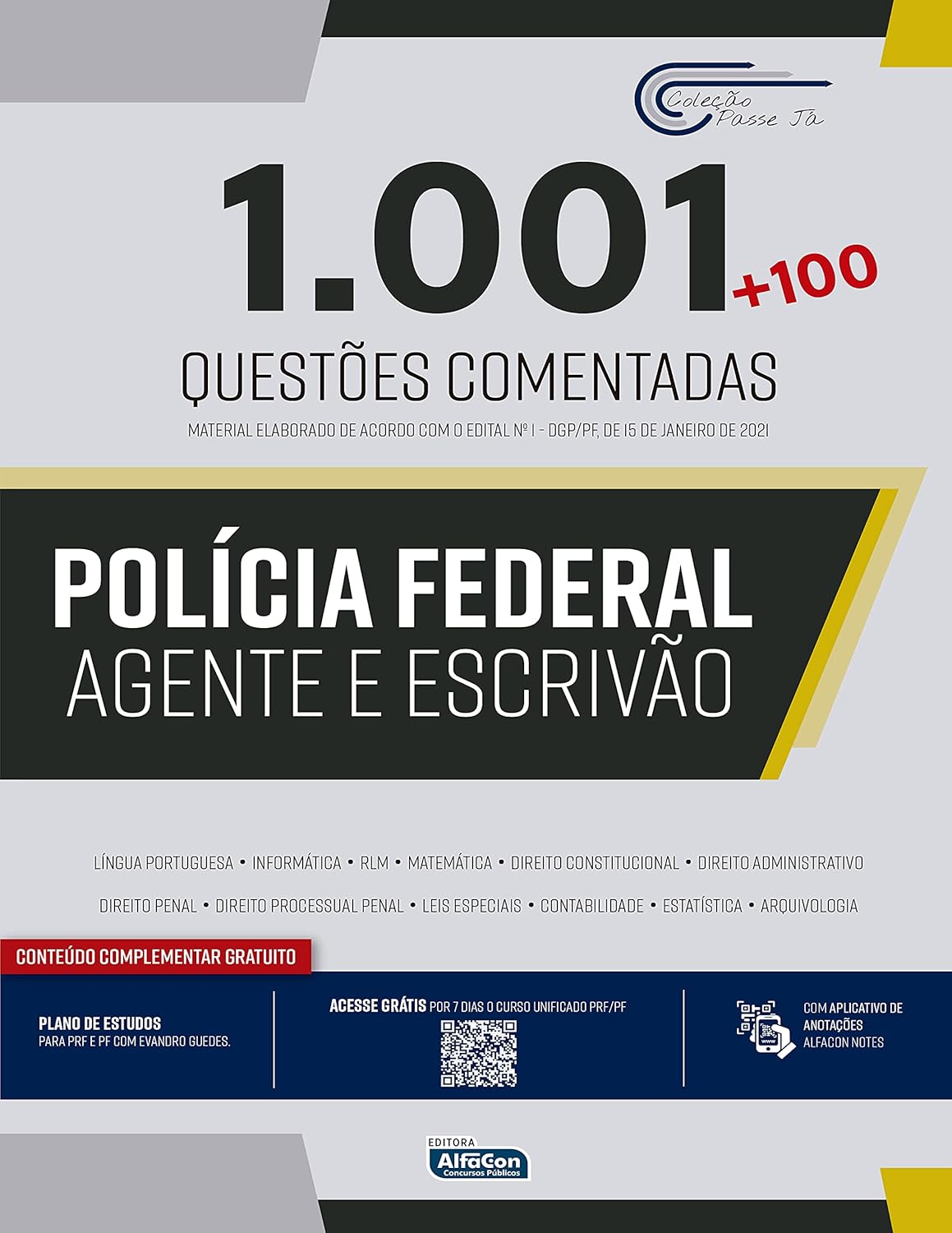 PASSE JÁ – 1001 POLÍCIA FEDERAL: Agente e Escrivão