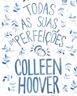 Todas as suas (im)perfeições
