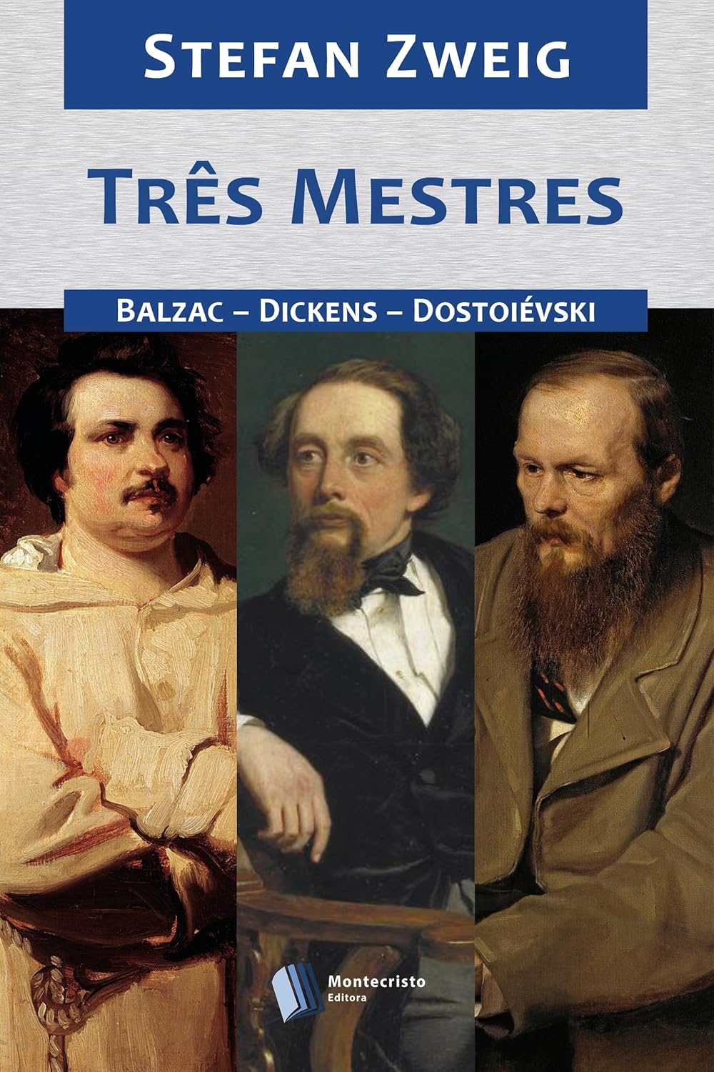 Três Mestres: Balzac – Dickens – Dostoiévski