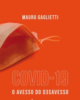 Covid-19. O Avesso do Desavesso – 2022