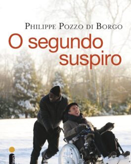 O segundo suspiro: A história real que inspirou o filme Intocáveis