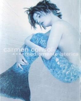 carmen consoli -mediamente isterica