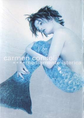 carmen consoli -mediamente isterica