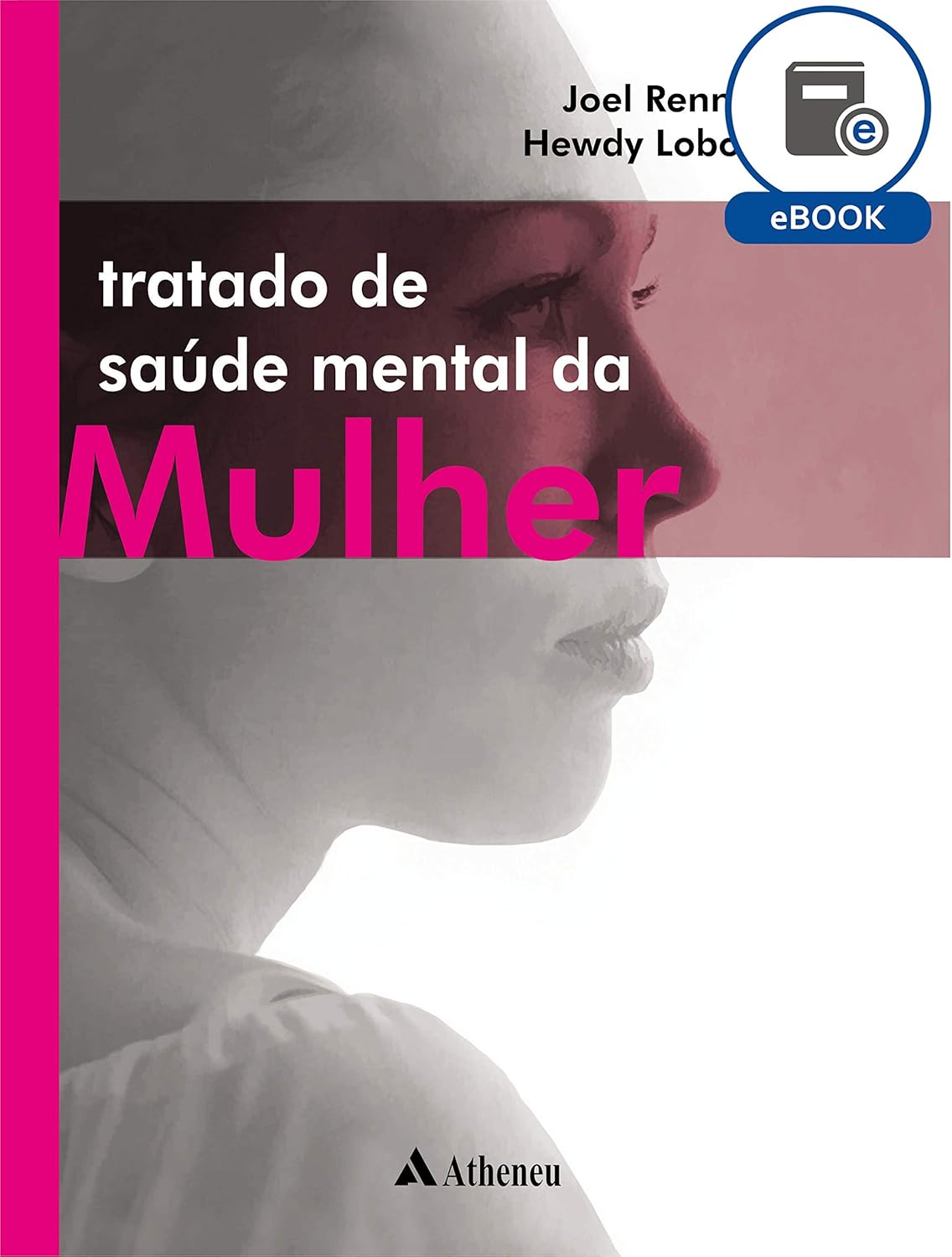 Tratado de Saúde Mental da Mulher (eBook)