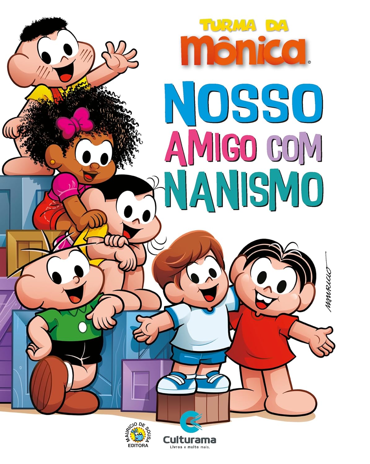 Turma da Mônica – Nosso amigo com nanismo