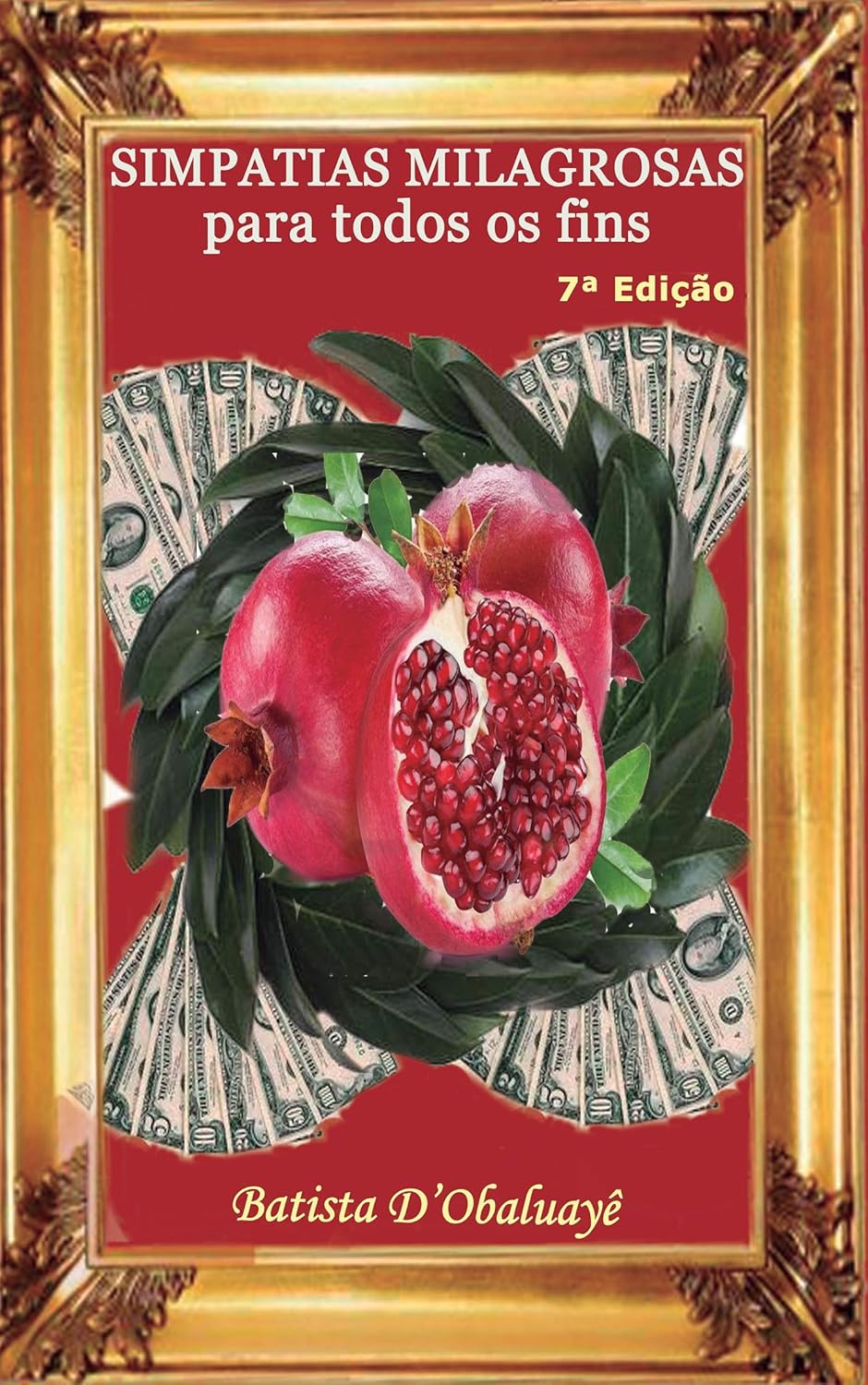 Simpatias Milagrosas: Para todos os fins Simpatias Milagrosas: Para todos os fins