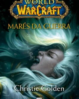 Marés da guerra – World of Warcraft