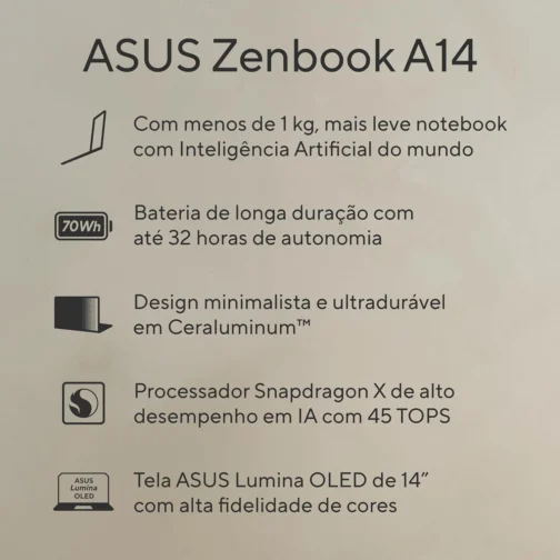Notebook ASUS Zenbook A14 OLED SNAPDRAGON, 32 GB RAM, 1.0 TB SSD, W 11 Home, Tela 14", Zabriskie Beige - UX3407QA-QD391W - Imagem 19